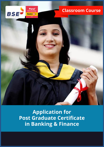 Application for Post Graduate Certificate in Banking & Finance - PGCBF